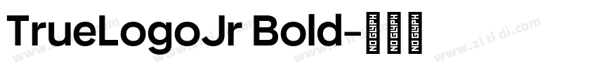 TrueLogoJr Bold字体转换